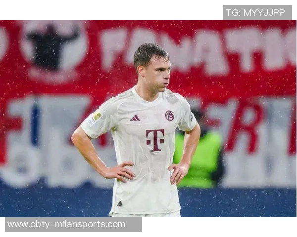 纳格尔斯曼谈基米希位置变化强调控球时与拜仁保持一致