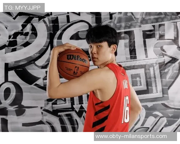 杨瀚森深入研究比赛录像逐渐领悟NBA精髓展现出色媒体人素养