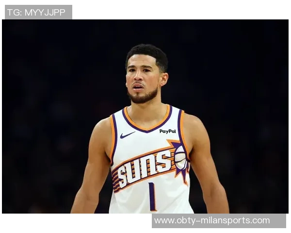 布克首节狂砍20分半场16中10轰下27分展现无解状态助力球队争胜